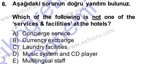 Turizm İçin İngilizce Dersi 2014 - 2015 Yılı (Vize) Ara Sınavı 6. Soru