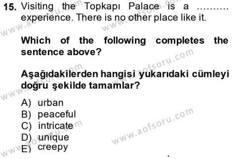 Turizm İçin İngilizce Dersi 2014 - 2015 Yılı (Final) Dönem Sonu Sınavı 15. Soru