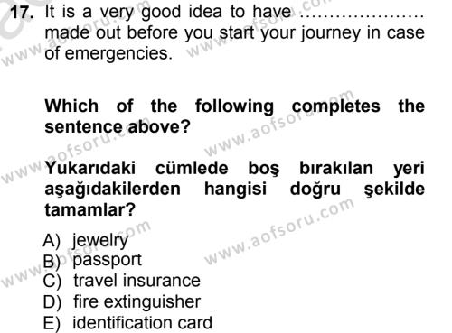 Turizm İçin İngilizce Dersi 2014 - 2015 Yılı Tek Ders Sınavı 17. Soru