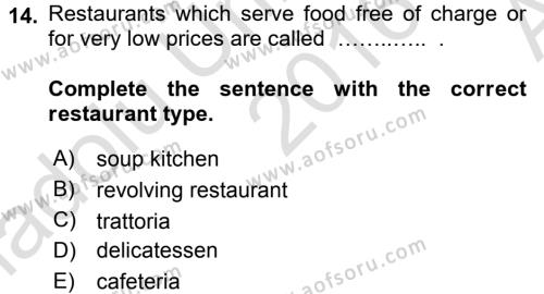 Turizm İçin İngilizce Dersi 2016 - 2017 Yılı (Vize) Ara Sınavı 14. Soru