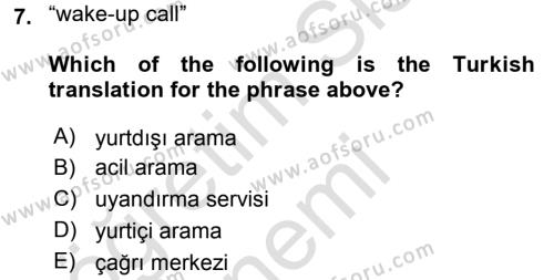 Turizm İçin İngilizce Dersi 2016 - 2017 Yılı (Vize) Ara Sınavı 7. Soru
