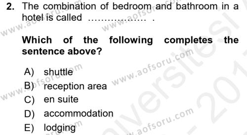 Turizm İçin İngilizce Dersi 2016 - 2017 Yılı (Final) Dönem Sonu Sınavı 2. Soru
