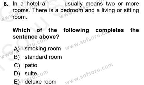 Turizm İçin İngilizce Dersi 2017 - 2018 Yılı (Final) Dönem Sonu Sınavı 6. Soru