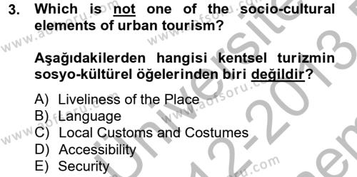Turizm İçin İngilizce 2 Dersi 2012 - 2013 Yılı (Final) Dönem Sonu Sınavı 3. Soru