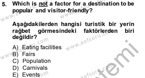 Turizm İçin İngilizce 2 Dersi 2013 - 2014 Yılı (Final) Dönem Sonu Sınavı 5. Soru