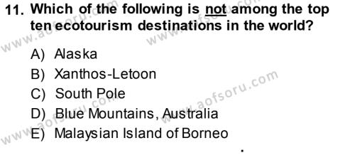 Turizm İçin İngilizce 2 Dersi 2014 - 2015 Yılı (Vize) Ara Sınavı 11. Soru
