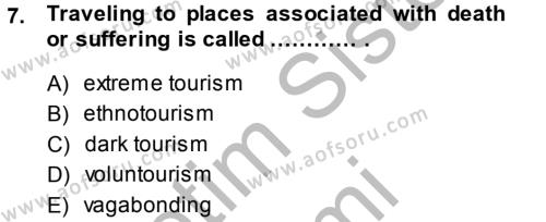 Turizm İçin İngilizce 2 Dersi 2014 - 2015 Yılı (Vize) Ara Sınavı 7. Soru