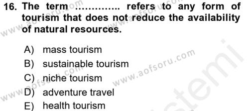 Turizm İçin İngilizce 2 Dersi 2015 - 2016 Yılı (Vize) Ara Sınavı 16. Soru
