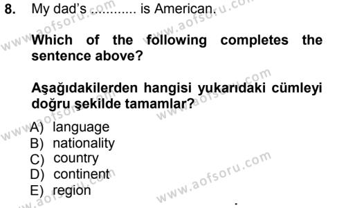 Ingilizce 1 Dersi 2012 - 2013 Yılı (Final) Dönem Sonu Sınavı 8. Soru
