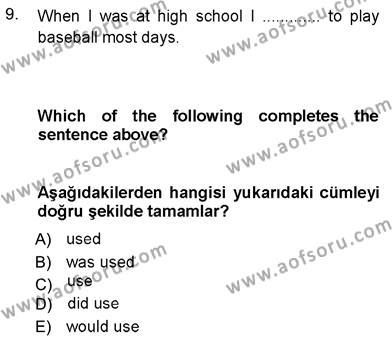 İngilizce 3 Dersi 2012 - 2013 Yılı (Final) Dönem Sonu Sınavı 9. Soru