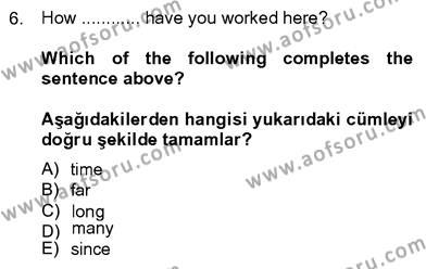 İngilizce 4 Dersi 2012 - 2013 Yılı (Final) Dönem Sonu Sınavı 6. Soru