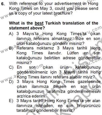 Çeviri (İng/Türk) Dersi 2012 - 2013 Yılı (Vize) Ara Sınavı 6. Soru