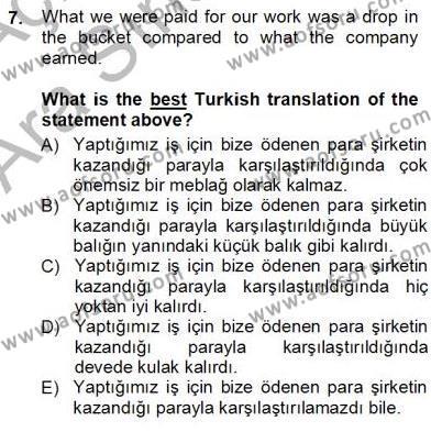 Çeviri (İng/Türk) Dersi 2012 - 2013 Yılı (Vize) Ara Sınavı 7. Soru