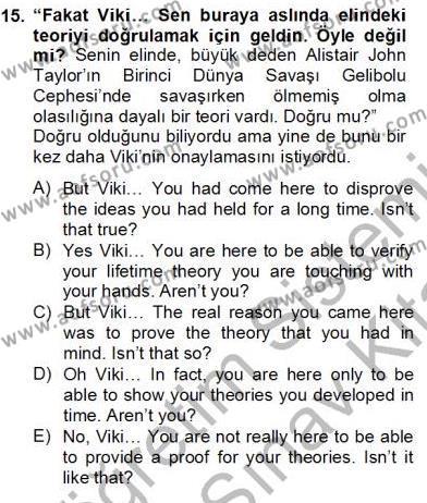 Çeviri (Türk/İng) Dersi 2012 - 2013 Yılı (Final) Dönem Sonu Sınavı 15. Soru