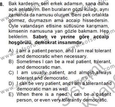 Çeviri (Türk/İng) Dersi 2013 - 2014 Yılı (Final) Dönem Sonu Sınavı 8. Soru