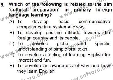 Çocuklara Yabancı Dil Öğretimi 1 Dersi 2012 - 2013 Yılı (Final) Dönem Sonu Sınavı 8. Soru