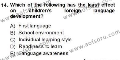 Çocuklara Yabancı Dil Öğretimi 1 Dersi 2013 - 2014 Yılı (Vize) Ara Sınavı 14. Soru