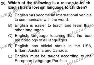 Çocuklara Yabancı Dil Öğretimi 1 Dersi 2013 - 2014 Yılı Tek Ders Sınavı 20. Soru