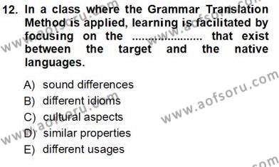 İngilizce Öğretiminde Yaklaşımlar Dersi 2012 - 2013 Yılı (Vize) Ara Sınavı 12. Soru