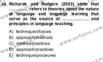 İngilizce Öğretiminde Yaklaşımlar Dersi 2013 - 2014 Yılı (Vize) Ara Sınavı 14. Soru