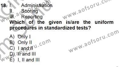 Yabancı Dil Öğretiminde Ölçme Ve Değerlendirme 1 Dersi 2013 - 2014 Yılı (Final) Dönem Sonu Sınavı 18. Soru