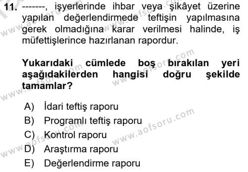 İş Sağlığı ve Güvenliğinin Temelleri Dersi 2022 - 2023 Yılı (Final) Dönem Sonu Sınavı 11. Soru