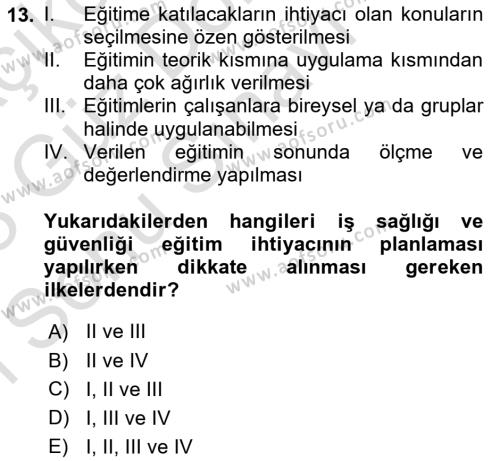 İş Sağlığı ve Güvenliğinin Temelleri Dersi 2022 - 2023 Yılı (Final) Dönem Sonu Sınavı 13. Soru