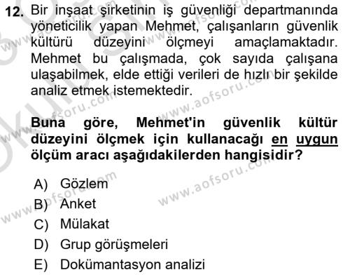 İş Sağlığı ve Güvenliğinin Temelleri Dersi 2022 - 2023 Yılı Yaz Okulu Sınavı 12. Soru