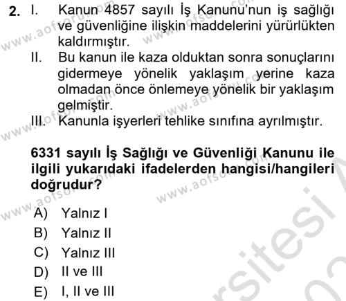 İş Sağlığı ve Güvenliğinin Temelleri Dersi 2022 - 2023 Yılı Yaz Okulu Sınavı 2. Soru