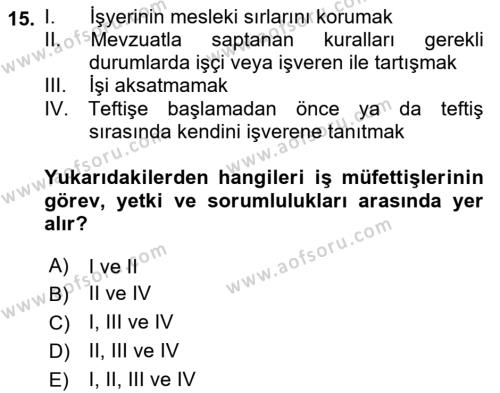 İş Sağlığı ve Güvenliğinin Temelleri Dersi 2023 - 2024 Yılı (Final) Dönem Sonu Sınavı 15. Soru