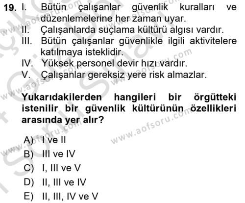 İş Sağlığı ve Güvenliğinin Temelleri Dersi 2023 - 2024 Yılı (Final) Dönem Sonu Sınavı 19. Soru