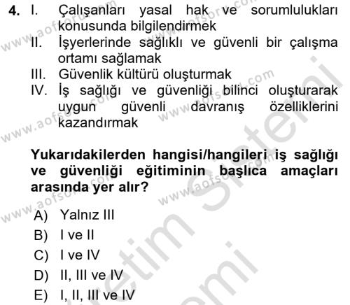 İş Sağlığı ve Güvenliğinin Temelleri Dersi 2023 - 2024 Yılı (Final) Dönem Sonu Sınavı 4. Soru