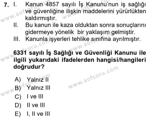 İş Sağlığı ve Güvenliğinin Temelleri Dersi 2023 - 2024 Yılı (Final) Dönem Sonu Sınavı 7. Soru