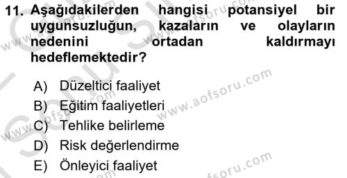 Yönetim Sistemleri ve Risk Yönetimi Dersi 2021 - 2022 Yılı (Final) Dönem Sonu Sınavı 11. Soru