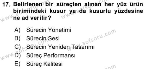 Yönetim Sistemleri ve Risk Yönetimi Dersi 2022 - 2023 Yılı (Vize) Ara Sınavı 17. Soru