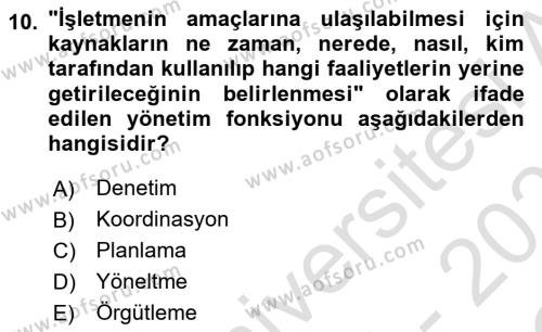 Yönetim Sistemleri ve Risk Yönetimi Dersi 2022 - 2023 Yılı Yaz Okulu Sınavı 10. Soru