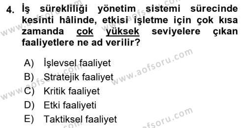 Yönetim Sistemleri ve Risk Yönetimi Dersi 2022 - 2023 Yılı Yaz Okulu Sınavı 4. Soru