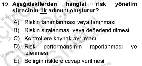 Yönetim Sistemleri ve Risk Yönetimi Dersi 2023 - 2024 Yılı (Final) Dönem Sonu Sınavı 12. Soru