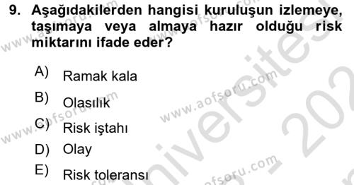 Yönetim Sistemleri ve Risk Yönetimi Dersi 2023 - 2024 Yılı (Final) Dönem Sonu Sınavı 9. Soru