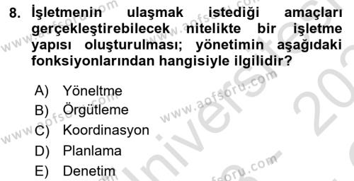 Yönetim Sistemleri ve Risk Yönetimi Dersi 2023 - 2024 Yılı Yaz Okulu Sınavı 8. Soru