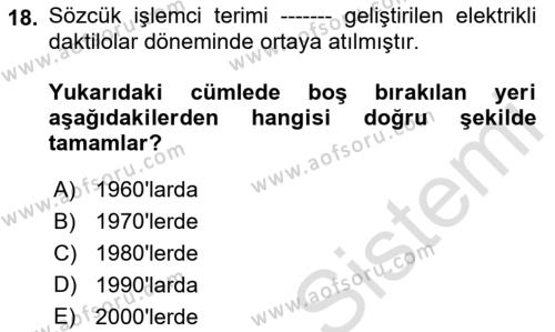 Çalışma Hayatında Bilgi ve Belge Yönetimi Dersi 2022 - 2023 Yılı Yaz Okulu Sınavı 18. Soru