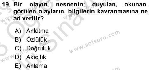 Çalışma Hayatında Bilgi ve Belge Yönetimi Dersi 2022 - 2023 Yılı Yaz Okulu Sınavı 19. Soru