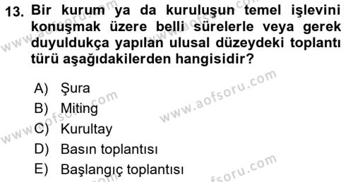 Çalışma Hayatında Bilgi ve Belge Yönetimi Dersi 2023 - 2024 Yılı (Vize) Ara Sınavı 13. Soru