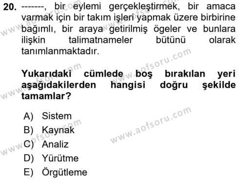 Çalışma Hayatında Bilgi ve Belge Yönetimi Dersi 2023 - 2024 Yılı (Vize) Ara Sınavı 20. Soru