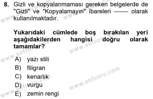 Çalışma Hayatında Bilgi ve Belge Yönetimi Dersi 2023 - 2024 Yılı (Final) Dönem Sonu Sınavı 8. Soru