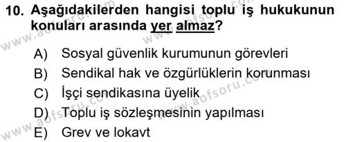 İş Sağlığı ve Güvenliği Mevzuatı Dersi 2019 - 2020 Yılı (Vize) Ara Sınavı 10. Soru