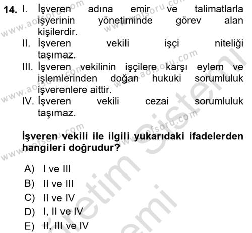 İş Sağlığı ve Güvenliği Mevzuatı Dersi 2019 - 2020 Yılı (Vize) Ara Sınavı 14. Soru