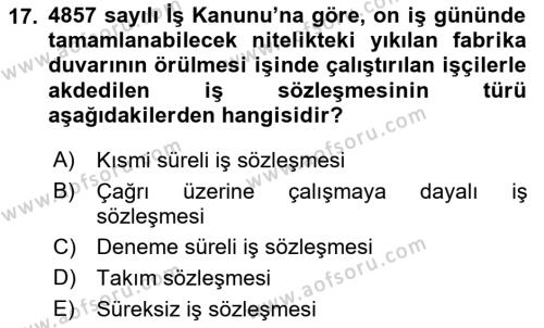 İş Sağlığı ve Güvenliği Mevzuatı Dersi 2019 - 2020 Yılı (Vize) Ara Sınavı 17. Soru