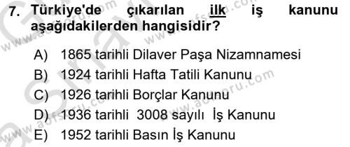 İş Sağlığı ve Güvenliği Mevzuatı Dersi 2019 - 2020 Yılı (Vize) Ara Sınavı 7. Soru