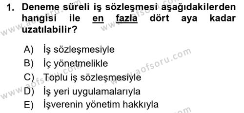 İş Sağlığı ve Güvenliği Mevzuatı Dersi 2019 - 2020 Yılı (Final) Dönem Sonu Sınavı 1. Soru